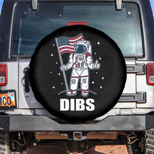 Funny Astronaut Dibs Moon Landing Spare Tire Cover Patriotic Space USA Meme for 4th of July TS10 No hole Black Print Your Wear