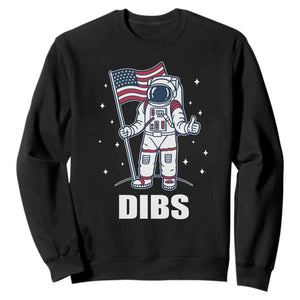 Funny Astronaut Dibs Moon Landing Sweatshirt Patriotic Space USA Meme for 4th of July TS10 Black Print Your Wear