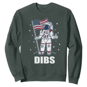 Funny Astronaut Dibs Moon Landing Sweatshirt Patriotic Space USA Meme for 4th of July TS10 Dark Forest Green Print Your Wear