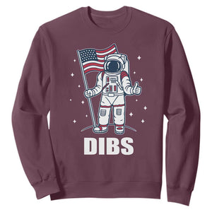 Funny Astronaut Dibs Moon Landing Sweatshirt Patriotic Space USA Meme for 4th of July TS10 Maroon Print Your Wear