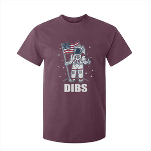 Funny Astronaut Dibs Moon Landing T Shirt For Kid Patriotic Space USA Meme for 4th of July TS10 Maroon Print Your Wear