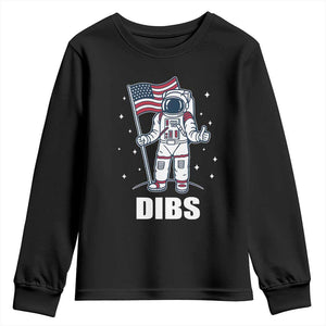 Funny Astronaut Dibs Moon Landing Youth Sweatshirt Patriotic Space USA Meme for 4th of July TS10 Black Print Your Wear