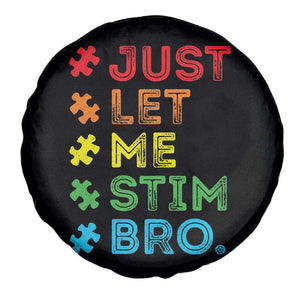 Funny Autism Awareness Acceptance Spare Tire Cover Just Let Me Stim Bro Retro TS10 Print Your Wear