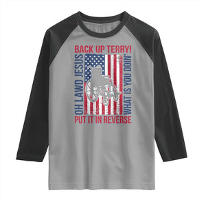 Funny Back Up Terry Put It In Reverse Raglan Shirt Oh Lawd Jesus What Is You Doin TS11 Sport Gray Black Print Your Wear
