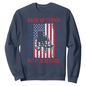Funny Back Up Terry Put It In Reverse Sweatshirt Oh Lawd Jesus What Is You Doin TS11 Navy Print Your Wear