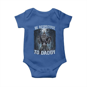 Funny Be Respectful To Daddy Baby Onesie Alpha Werewolf Wolf Meme TS11 Royal Blue Print Your Wear