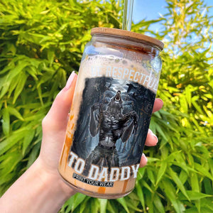 Funny Be Respectful To Daddy Glass Can Alpha Werewolf Wolf Meme TS11 Print Your Wear