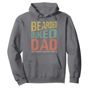 Funny Bearded Inked Dad Like A Normal Dad But Badass Hoodie Father's Day TS11 Charcoal Print Your Wear