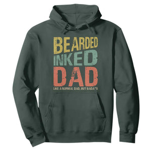 Funny Bearded Inked Dad Like A Normal Dad But Badass Hoodie Father's Day TS11 Dark Forest Green Print Your Wear