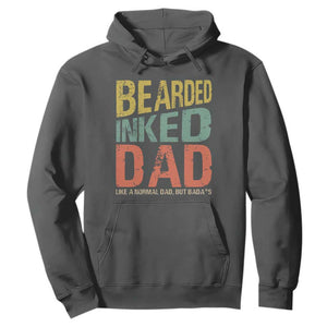 Funny Bearded Inked Dad Like A Normal Dad But Badass Hoodie Father's Day TS11 Dark Heather Print Your Wear
