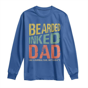 Funny Bearded Inked Dad Like A Normal Dad But Badass Long Sleeve Shirt Father's Day TS11 Royal Blue Print Your Wear