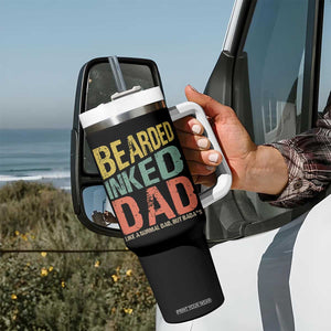 Funny Bearded Inked Dad Like A Normal Dad But Badass Tumbler With Handle Father's Day TS11 Print Your Wear