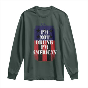 Funny Beer American Flag 4th of July Long Sleeve Shirt Not Drunk I am American Merica USA TS10 Dark Forest Green Print Your Wear