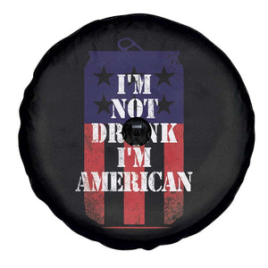 Funny Beer American Flag 4th of July Spare Tire Cover Not Drunk I am American Merica USA TS10 Print Your Wear