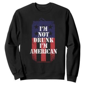 Funny Beer American Flag 4th of July Sweatshirt Not Drunk I am American Merica USA TS10 Black Print Your Wear