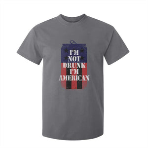 Funny Beer American Flag 4th of July T Shirt For Kid Not Drunk I am American Merica USA TS10 Charcoal Print Your Wear