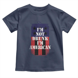 Funny Beer American Flag 4th of July Toddler T Shirt Not Drunk I am American Merica USA TS10 Navy Print Your Wear