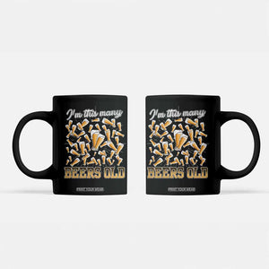 Funny Beer Lover 50th Birthday Coffee Mug I'm This Many Beers Old TS09 Black Print Your Wear
