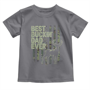 Funny Best Buckin Dad Ever Toddler T Shirt Deer Hunting Camo American Flag TS11 Charcoal Print Your Wear