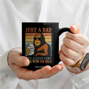 Funny Bigfoot Dad Coffee Mug Just A Dad Who Always Came Back With The Milk Retro Father's Day TS02 Print Your Wear