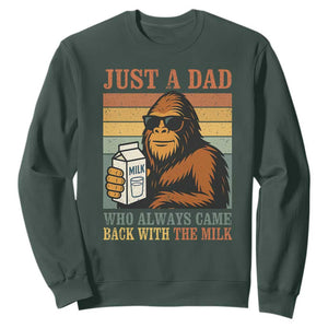 Funny Bigfoot Dad Sweatshirt Just A Dad Who Always Came Back With The Milk Retro Father's Day TS02 Dark Forest Green Print Your Wear