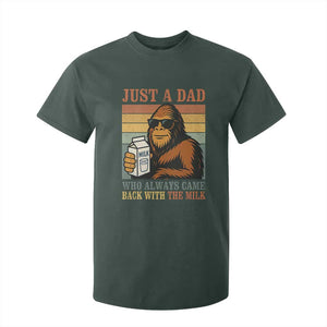 Funny Bigfoot Dad T Shirt For Kid Just A Dad Who Always Came Back With The Milk Retro Father's Day TS02 Dark Forest Green Print Your Wear