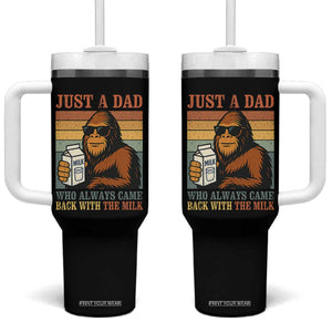 Funny Bigfoot Dad Tumbler With Handle Just A Dad Who Always Came Back With The Milk Retro Father's Day TS02 One Size: 40 oz Black Print Your Wear