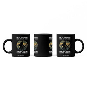 Funny Bigfoot Disc Golf Coffee Mug Not All Who Wander Are Lost Sasquatch Lovers TS10 Print Your Wear
