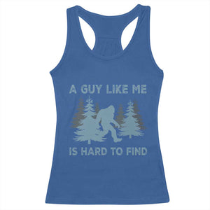Funny Bigfoot Sasquatch Racerback Tank Top A Guy Like Me Is Hard To Find Forest Silhouette TS02 Royal Blue Print Your Wear