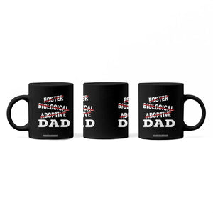 Funny Biological Adoptive Foster Dad Coffee Mug Fathers Day TS11 Print Your Wear