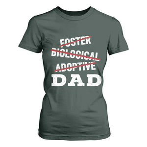 Funny Biological Adoptive Foster Dad T Shirt For Women Fathers Day TS11 Dark Forest Green Print Your Wear