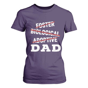 Funny Biological Adoptive Foster Dad T Shirt For Women Fathers Day TS11 Purple Print Your Wear