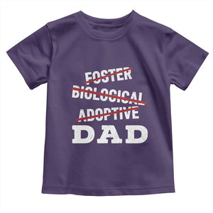 Funny Biological Adoptive Foster Dad Toddler T Shirt Fathers Day TS11 Purple Print Your Wear