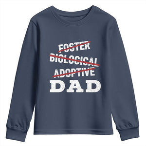 Funny Biological Adoptive Foster Dad Youth Sweatshirt Fathers Day TS11 Navy Print Your Wear