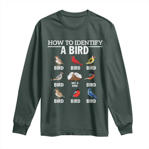 Funny Bird Watching Long Sleeve Shirt How To Identify A Bird TS02 Dark Forest Green Print Your Wear