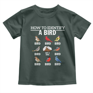 Funny Bird Watching Toddler T Shirt How To Identify A Bird TS02 Dark Forest Green Print Your Wear
