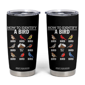 Funny Bird Watching Tumbler Cup How To Identify A Bird TS02 Black Print Your Wear