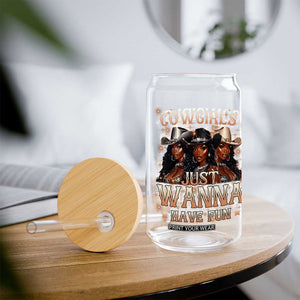 Funny Black African American Cowgirl Glass Can Cowgirls Just Wanna Have Fun TS11 Print Your Wear