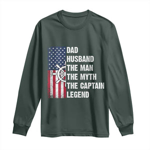Funny Boat Captain Long Sleeve Shirt Dad Husband The Man The Myth The Captain Legend TS11 Dark Forest Green Print Your Wear