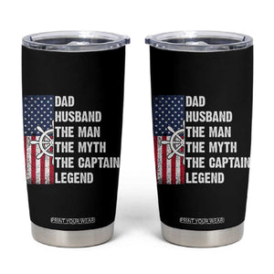 Funny Boat Captain Tumbler Cup Dad Husband The Man The Myth The Captain Legend TS11 Black Print Your Wear