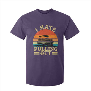 Funny Boating Boat Captain T Shirt For Kid I Hate Pulling Out Vintage Retro TS11 Purple Print Your Wear