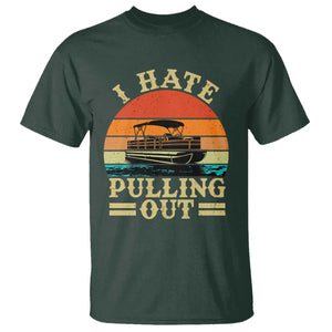 Funny Boating Boat Captain T Shirt I Hate Pulling Out Vintage Retro TS11 Dark Forest Green Print Your Wear