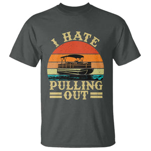 Funny Boating Boat Captain T Shirt I Hate Pulling Out Vintage Retro TS11 Dark Heather Print Your Wear
