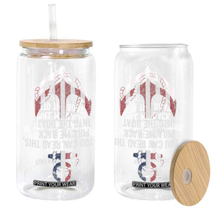 Funny Boating Captain Glass Can If You Can Read This Pull Me Back Into The Boat TS11 Black Print Your Wear