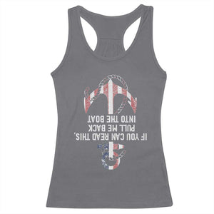 Funny Boating Captain Racerback Tank Top If You Can Read This Pull Me Back Into The Boat TS11 Charcoal Print Your Wear