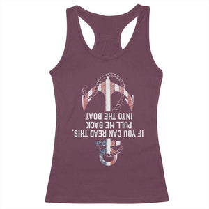 Funny Boating Captain Racerback Tank Top If You Can Read This Pull Me Back Into The Boat TS11 Maroon Print Your Wear