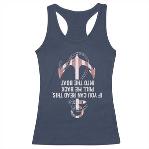 Funny Boating Captain Racerback Tank Top If You Can Read This Pull Me Back Into The Boat TS11 Navy Print Your Wear
