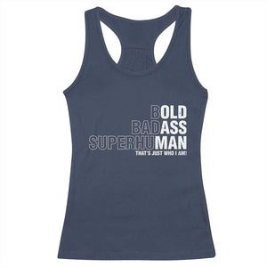 Funny Bold Badass Superhuman Racerback Tank Top Sarcastic Old Man Father's Day TS11 Navy Print Your Wear