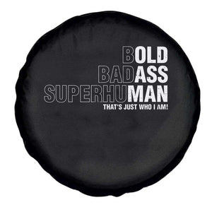 Funny Bold Badass Superhuman Spare Tire Cover Sarcastic Old Man Father's Day TS11 Print Your Wear