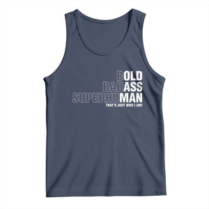 Funny Bold Badass Superhuman Tank Top Sarcastic Old Man Father's Day TS11 Navy Print Your Wear